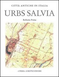 Stock image for Urbs Salvia: Forma e urbanistica (Citta Antiche in Italia) (Italian Edition) [Soft Cover ] for sale by booksXpress