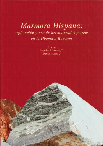 9788882654535: Marmora Hispana (Hispania Antigua. Serie Arqueologica, 2)