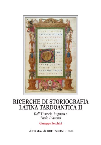 9788882656089: Ricerche Di Storiografia Latina Tardoantica II: Dall'historia Augusta a Paolo Diacono