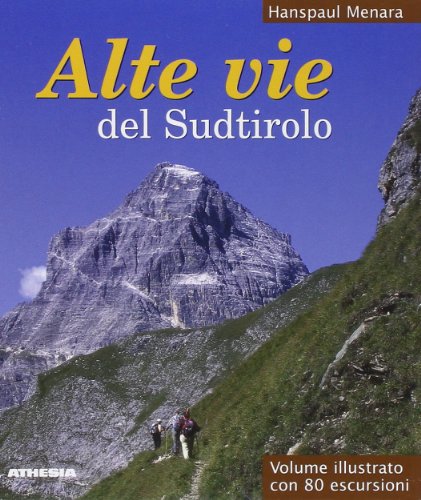 9788882662530: Alte vie del Sudtirolo