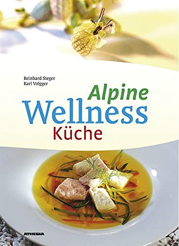 Stock image for Alpine Wellness Kche for sale by medimops