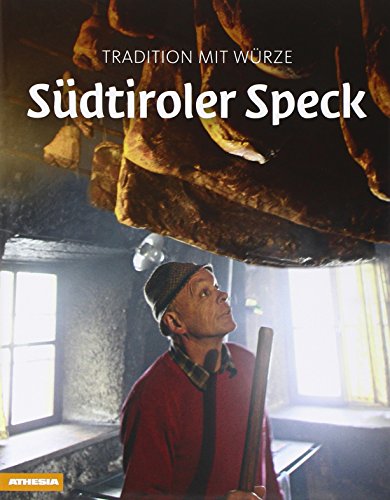 9788882667702: Sdtiroler Speck. Tradition mit Wrze