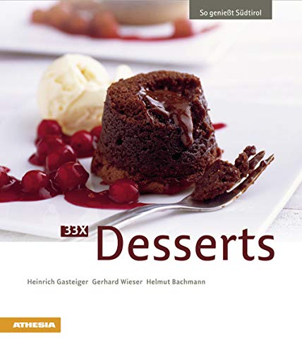 9788882668976: 33 x Desserts (So geniet Sdtirol)