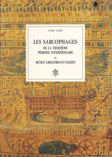 Imagen de archivo de Les sarcophages de la troisime priode intermdiare du Museo Gregoriano Egizio a la venta por Joseph Burridge Books