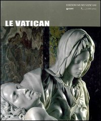 Beispielbild fr Il Vaticano. Ediz. Francese zum Verkauf von RECYCLIVRE