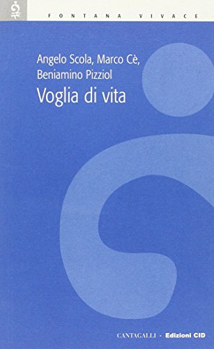 9788882722319: Voglia di vita (Fontana vivace)