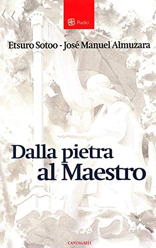 9788882723323: Dalla pietra al maestro (Radici)