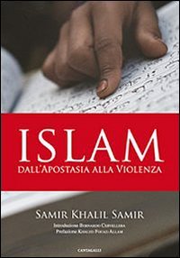 Islam: Dall apostasia alla violenza (Paperback) - Khalil Samir