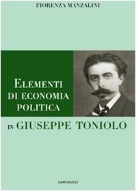 Beispielbild fr Elementi di economia politica in Giuseppe Toniolo zum Verkauf von Buchpark