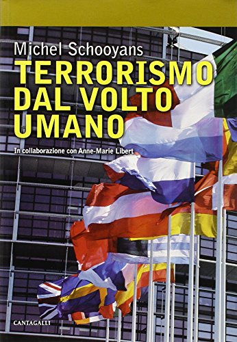 9788882724733: Terrorismo dal volto umano