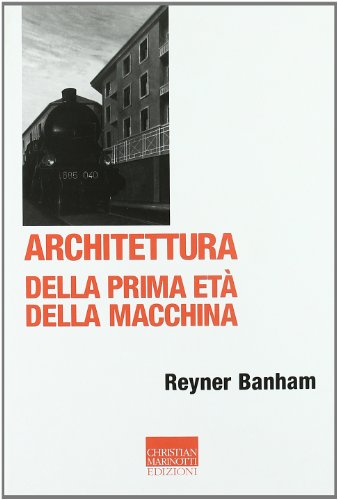 Beispielbild fr Architettura della prima et della macchina (Vita delle forme) zum Verkauf von medimops