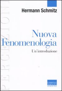 Nuova fenomenologia. Un'introduzione (9788882731250) by Unknown Author