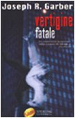 9788882742430: Vertigine fatale (Super bestseller)