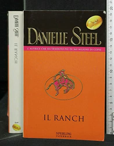 Il ranch (9788882742485) by Danielle Steel