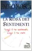 Stock image for La rosa dei sentimenti for sale by medimops