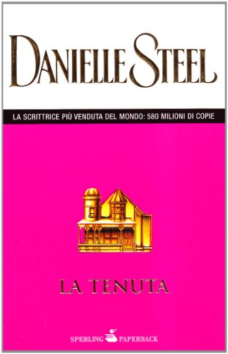 La tenuta (9788882743758) by Steel, Danielle.