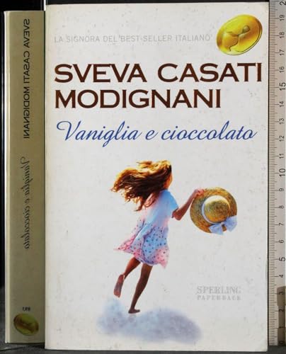 Imagen de archivo de Vaniglia E Cioccolato (Super Bestseller) (Italian Edition) a la venta por Lexington Books Inc