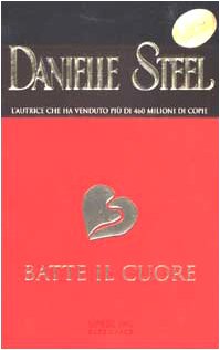 9788882744045: Batte il cuore (Super bestseller)