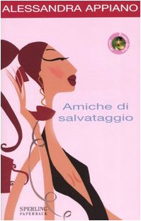 9788882747176: Amiche di salvataggio (Pandora Shocking Paperback)