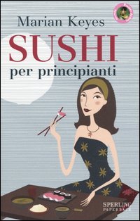 Beispielbild fr Sushi per principianti (Pandora Shocking Paperback) zum Verkauf von medimops