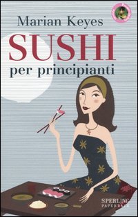 Imagen de archivo de Sushi per principianti (Pandora Shocking Paperback) a la venta por medimops