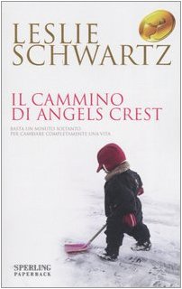 Stock image for Il cammino di Angels Crest (Super bestseller) for sale by medimops