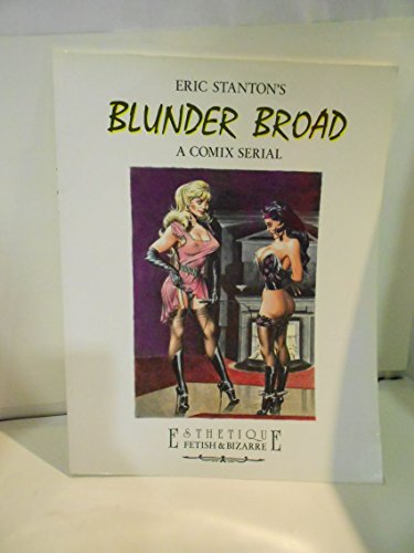 Eric Stanton's Blunder Broad: A Comix Serial (9788882750282) by Turk Winter