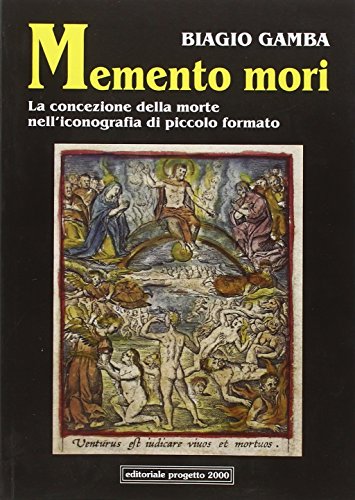 9788882764012: Memento mori. La concezione della morte nell'iconografia di piccolo formato