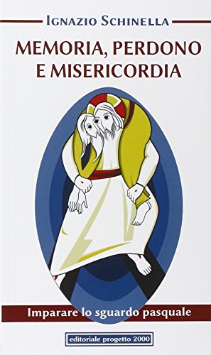 Stock image for Memoria, Perdono e Misericordia. for sale by libreriauniversitaria.it