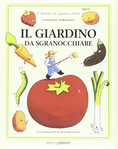 Beispielbild fr Il giardino da sgranocchiare zum Verkauf von Wonder Book