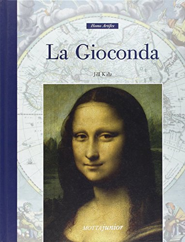 La Gioconda (9788882792671) by Kalz, Jill