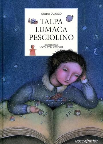 Talpa lumaca pesciolino (9788882793579) by Guido Quarzo