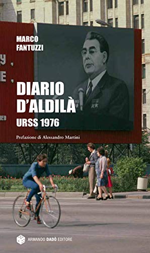 Imagen de archivo de Diario d'aldil. URSS 1976 a la venta por libreriauniversitaria.it