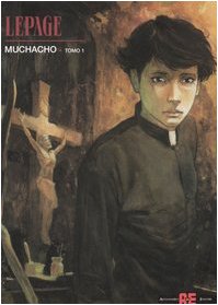 Muchacho vol. 1 (9788882852542) by Emmanuel Lepage