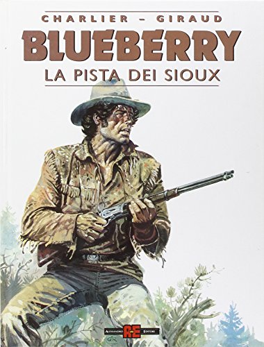 9788882852955: La pista dei Sioux (Blueberry)