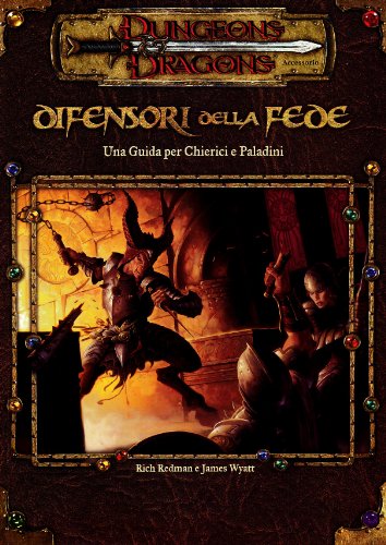 9788882880378: Difensori della Fede: Una Guida per Chierici e Paladini (Dungeons & Dragons)