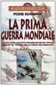 Stock image for La prima guerra mondiale (Misteri della storia) for sale by medimops