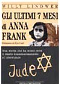 9788882895082: Gli ultimi 7 mesi di Anna Frank (I big Newton)