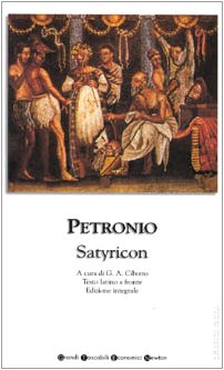 Stock image for Satyricon. Testo latino a fronte (Grandi tascabili economici) for sale by medimops