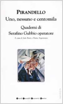 9788882897550: Uno, nessuno e centomila-Quaderni di Serafino Gubbio operatore (Grandi tascabili economici)