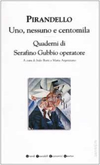 9788882897550: Uno, nessuno e centomila-Quaderni di Serafino Gubbio operatore