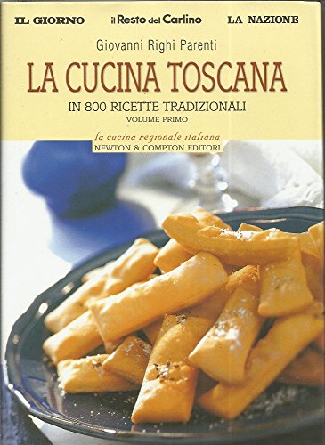 Beispielbild fr La cucina toscana in 800 ricette tradizionali - volume primo zum Verkauf von medimops