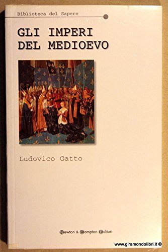 Stock image for Gli Imperi Del Medioevo for sale by Il Salvalibro s.n.c. di Moscati Giovanni