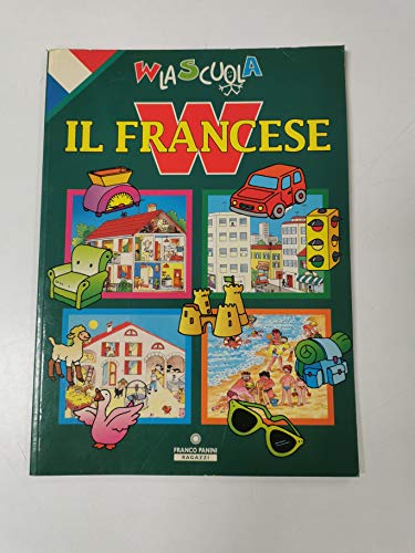 Imagen de archivo de W il francese (W la scuola) a la venta por medimops