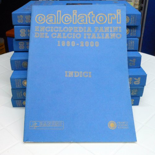 Imagen de archivo de Calciatori. Enciclopedia Panini del calcio italiano. Indice 1960-2000. a la venta por FIRENZELIBRI SRL