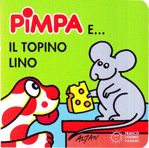 9788882904548: Pimpa e il topino Lino