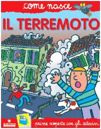 Il terremoto. Con adesivi - Tozzi, Mario; Traini, Agostino