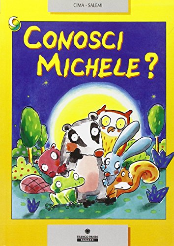 Beispielbild fr Conosci Michele? zum Verkauf von libreriauniversitaria.it