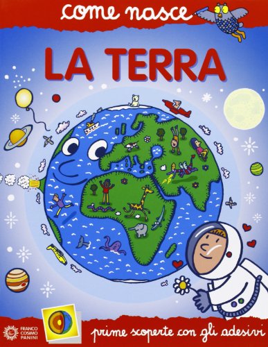 Beispielbild fr La terra. Con adesivi zum Verkauf von WorldofBooks