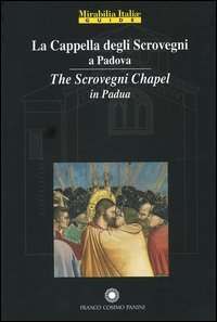 Stock image for La Cappella degli Scrovegni a Padova-The Scrovegni chapel in Padua for sale by Reuseabook
